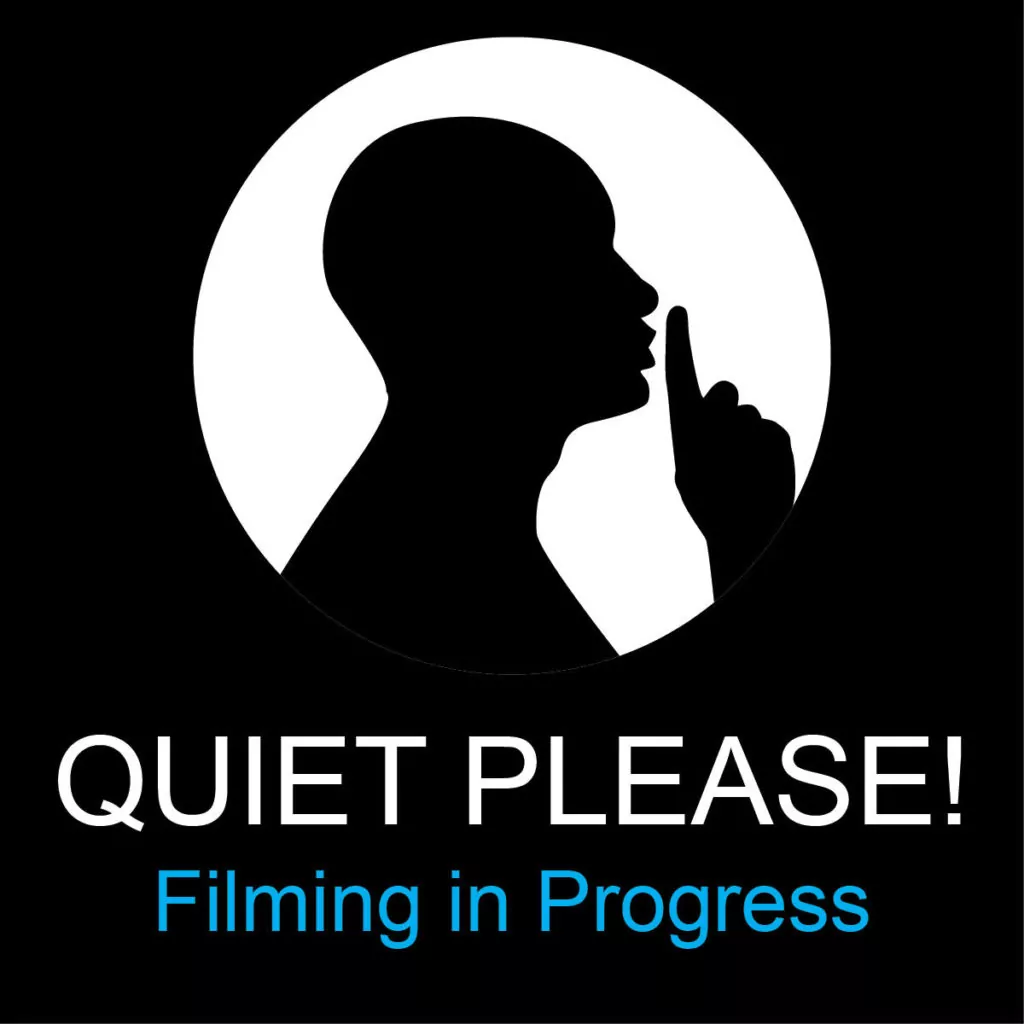 popsign P0161 QuietPlease FilminginProgress 01